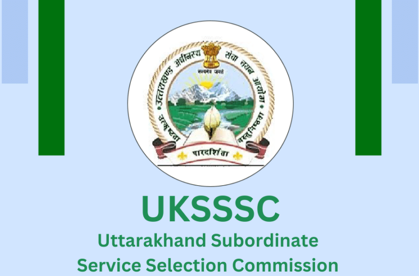 यूकेएसएसएससी ने खोला नौकरियों का पिटारा, इन पदों पर भर्ती के लिए जारी की विज्ञप्ति