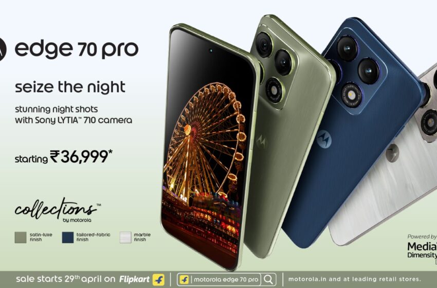  मोटोरोला ने लॉन्‍च किया मोटोरोला एज 70 प्रो