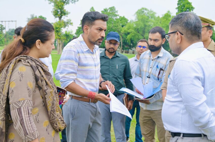  25 जुलाई तक हर हाल में पूरी हों कांवड़ मेले की तैयारियां, लापरवाही नहीं होगी बर्दाश्त : डीएम